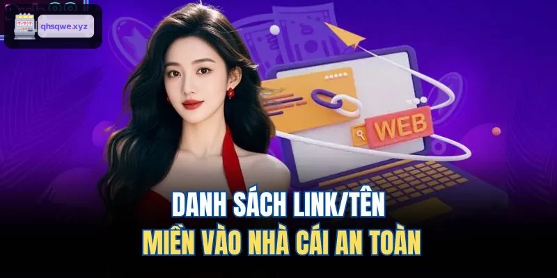 Danh sách link vào nhà cái KUWIN an toàn