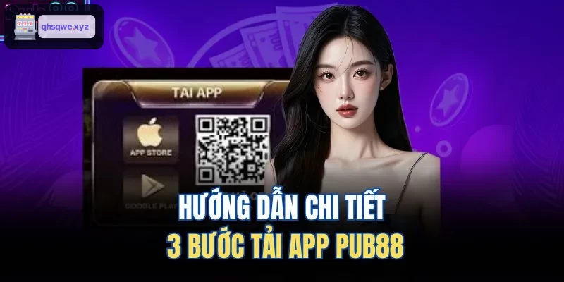 Hướng dẫn chi tiết 3 bước tải app KUWIN